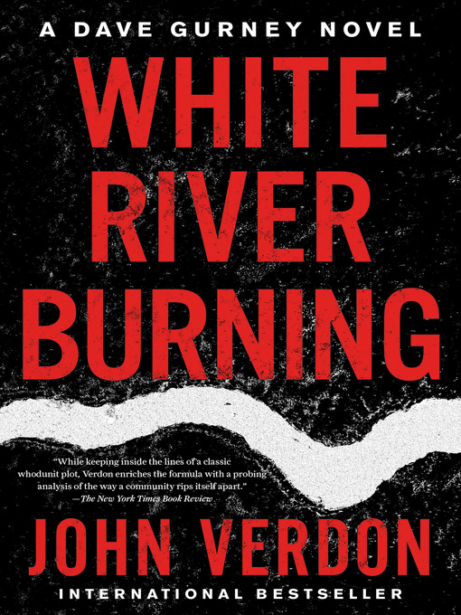 Title details for White River Burning by John Verdon - Available